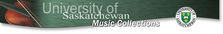 University of Saskatchewan - Music Collections